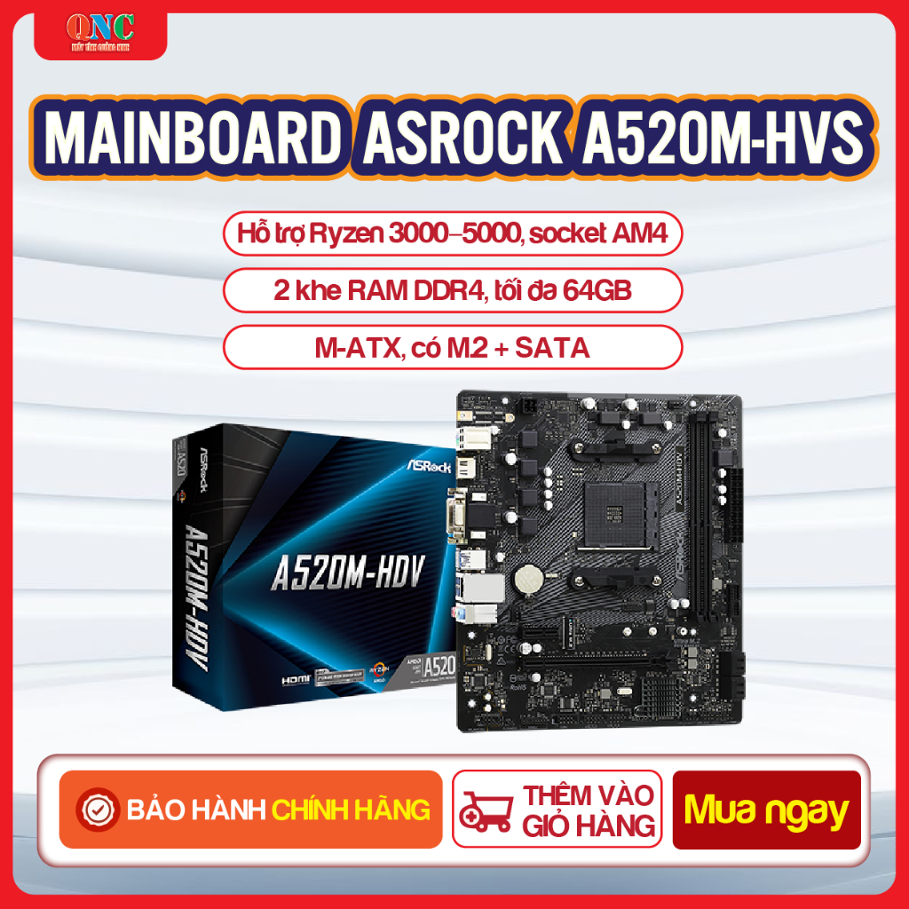 Mainboard ASRock A520M-HVS – Socket AM4|Hỗ trợ Ryzen 3000–5000|M-ATX |2 Khe RAM DDR4|M.2 + SATA