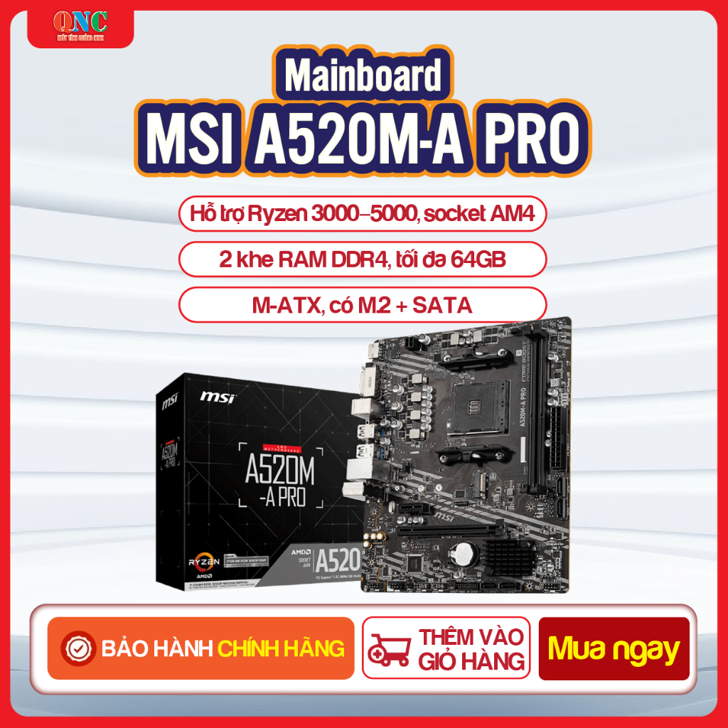 Mainboard MSI A520M-A PRO – Socket AM4 – Hỗ trợ Ryzen 3000–5000 – M-ATX – DDR4 – M.2 NVMe