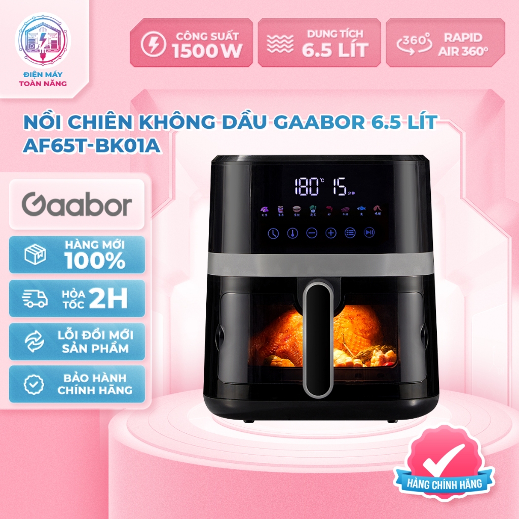 Nồi Chiên Không Dầu 6.5L Gaabor AF65T-BK01A – Công Suất 1500W - Chính Hãng