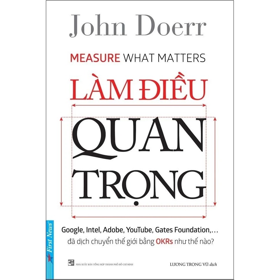 Sách - Làm Điều Quan Trọng - Measure What Matters