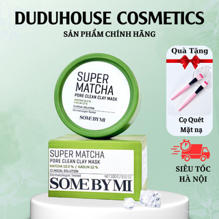  Mặt Nạ Đất Sét Trà Xanh Some By Mi Super Matcha Pore Clean Clay Mask 100g Duduhouse 