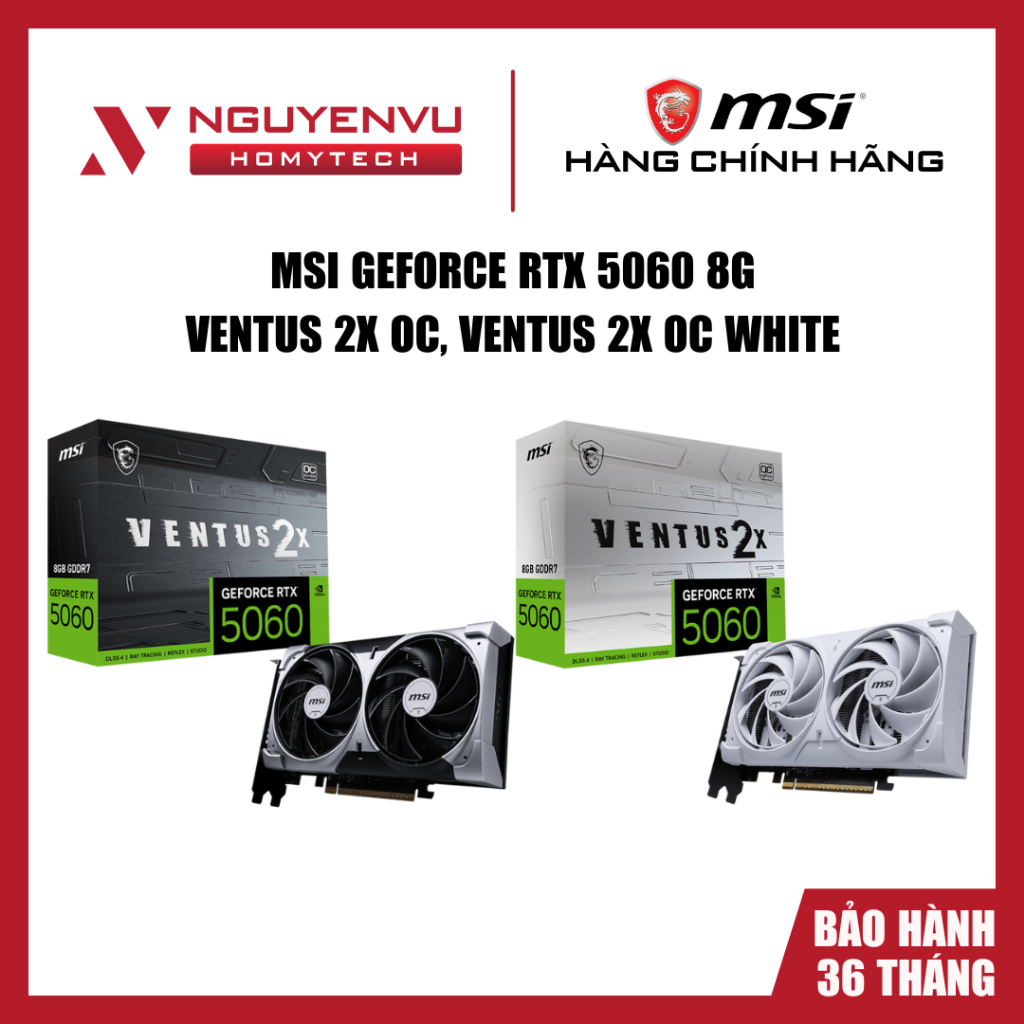 [FULL VAT] Card màn hình MSI GeForce RTX 5060 8G VENTUS 2X OC, VENTUS 2X OC WHITE - Hàng chính hãng