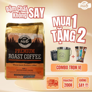  Cà Phê Rang Xay Arabica Nguyên Chất Má 6 MUA 1 TẶNG 2 Cafe Việt Nam Đậm Đà Hạt Cà Phê Tây Nguyên - 250G 