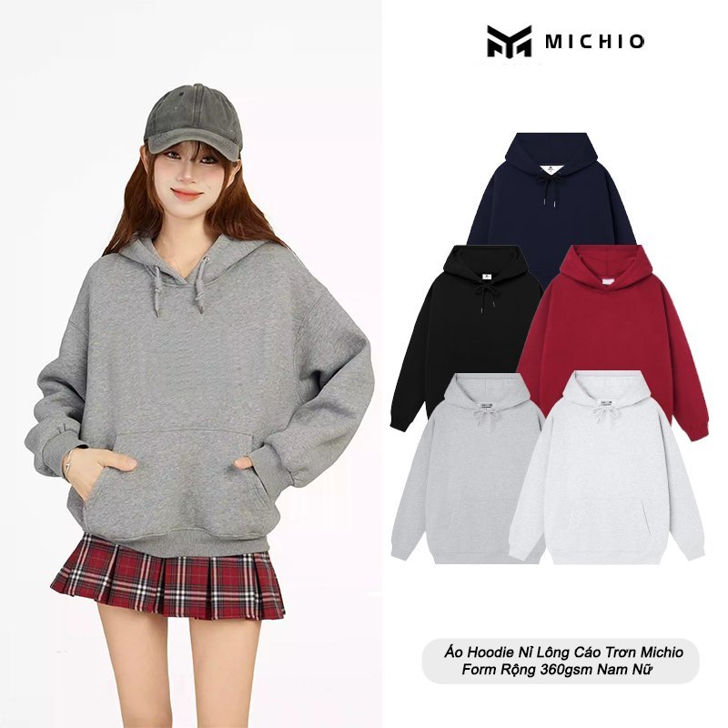 Áo Hoodie Trơn Michio Chất Nỉ Lông Cáo Form Rộng 360gsm cho Nam và Nữ