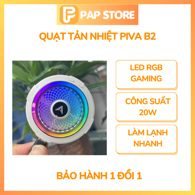 Sò Lạnh Piva B2 - Quạt Tản Nhiệt Điện Thoại - Led Gaming, Công Suất 20W, Làm Lạnh Sâu - BH 3 Tháng 1