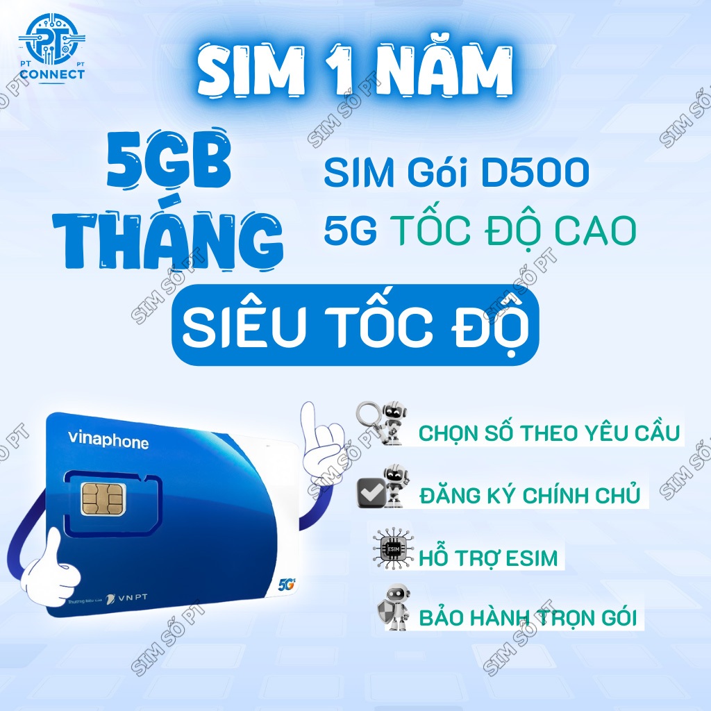 Sim 5G 5GB/Tháng D500 Vinaphone – 12 Tháng – Hỗ Trợ eSIM – Tốc Độ Cao – Sóng Ổn Định