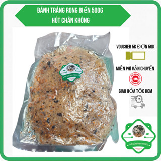  500G BÁNH TRÁNG RONG BIỂN HÚT CHÂN KO GỬI ĐI XA TIỆN LỢI AN TOÀN SẠCH SẼ 