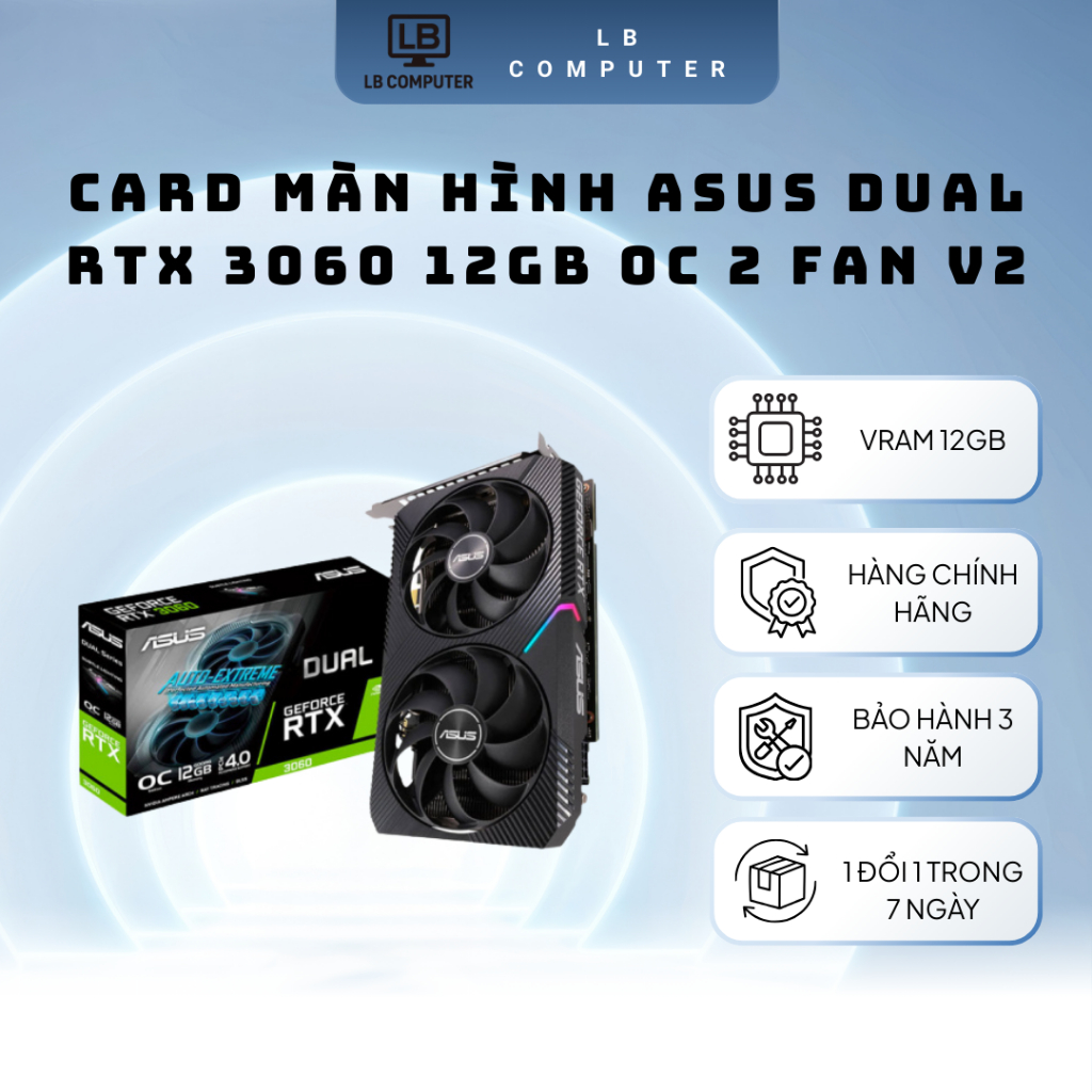 Card Màn Hình VGA ASUS Dual RTX 3060 12GB OC 2 Fan V2 Chính Hãng-New-BH36 Tháng