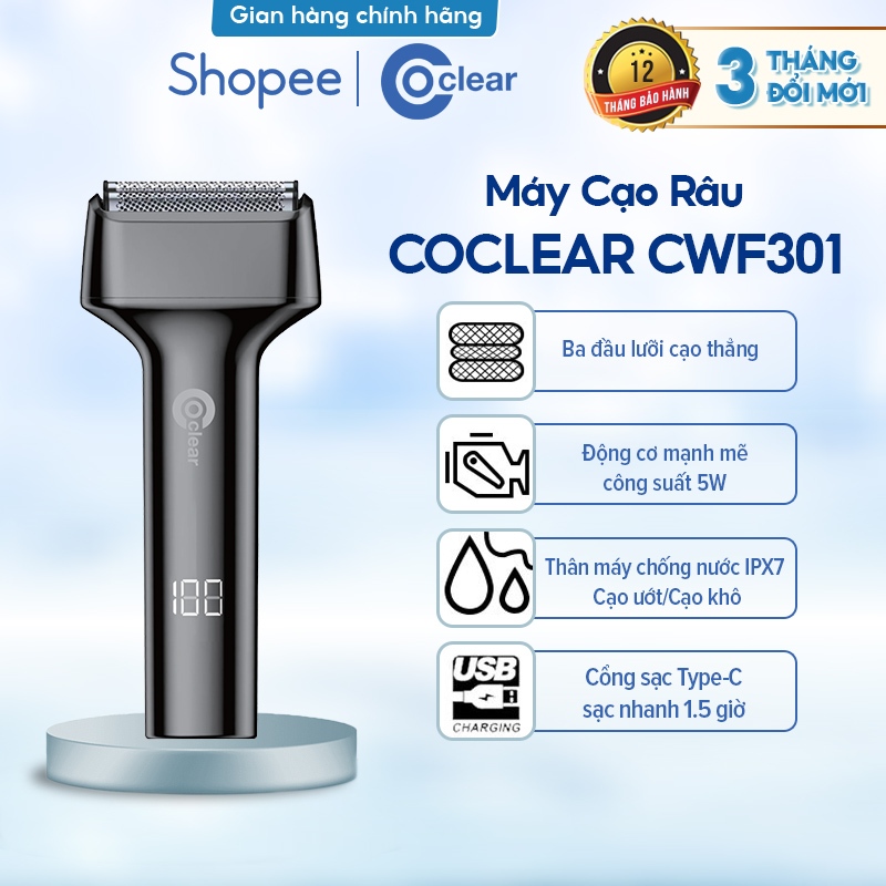 <NEW>Máy cạo râu 3 lưỡi thẳng Coclear CWF301 thân máy kháng nước IPX7 sạc nhanh 1,5 giờ Động cơ công suất cao 5W