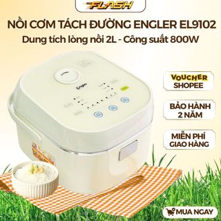 Nồi cơm tách đường ENGLER EL9102 dung tích 2L công suất 800w điều khiển cảm ứng đa chức năng nấu 