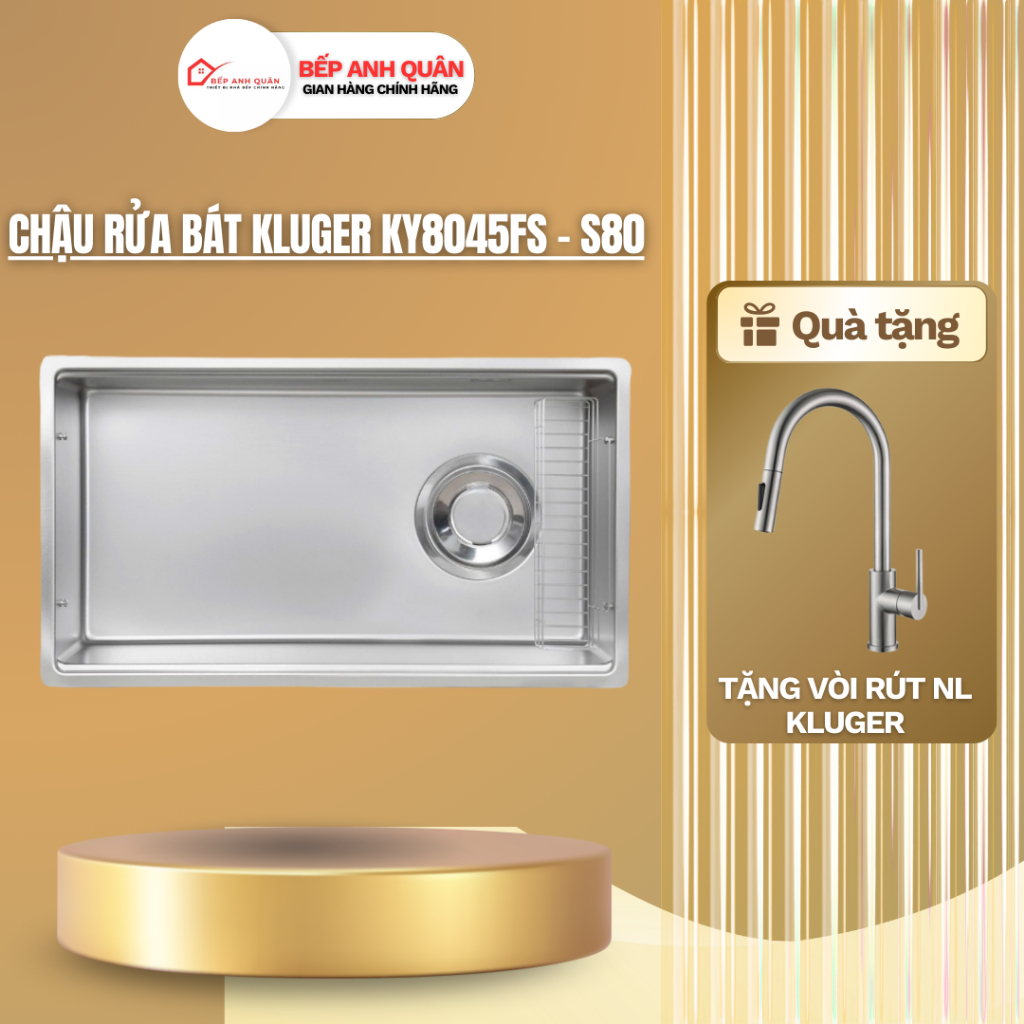 Chậu rửa bát Kluger KY8045FS – S80 | HÀNG CHÍNH HÃNG