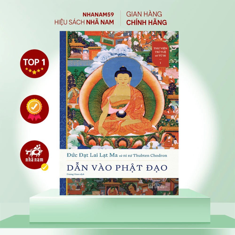 Sách - Dẫn vào phật Đạo (Đức Đạt Lai Lạt Ma và ni sư Thubten Chodron) (Nhã Nam)-2025