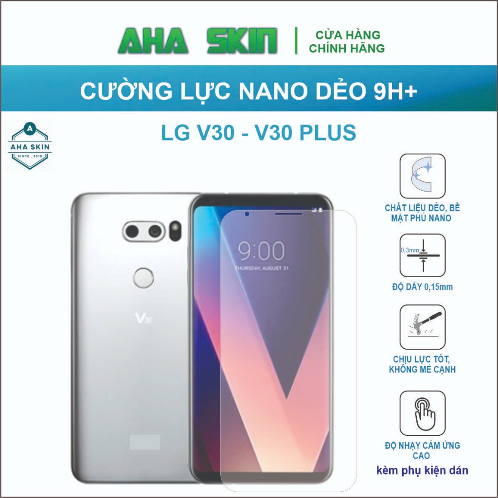 Cường lực LG V30, LG V30 Plus Cường lực Nano Dẻo 9H+