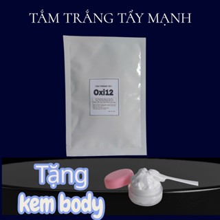  Tắm trắng body tẩy mạnh Oxi12- 100ml dành  cho da khỏe,da chai lì ngâm sạm khó trắng dùng kem body không trắng 