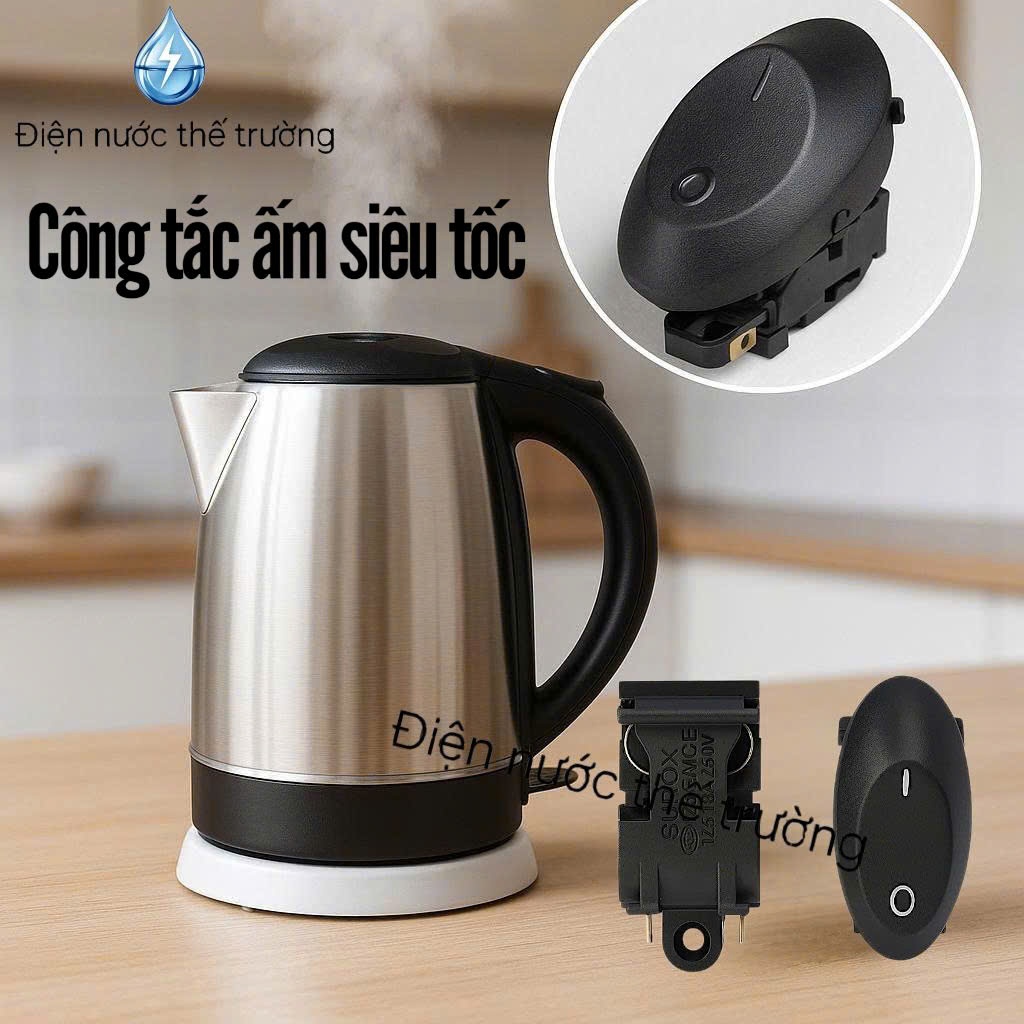 (1,3,5 BỘ - nắp ấm + công tắc) Công tắc ấm siêu tốc - đế ấm thay bình siêu tốc