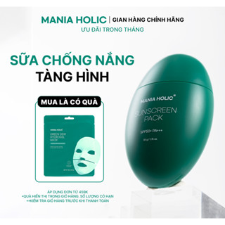  Sữa Chống Nắng Mania Holic Sunscreen Pack SPF50 PA++++ 50g Mỏng Nhẹ Thấm Nhanh Không Bết Rít An Toàn Cho Da 