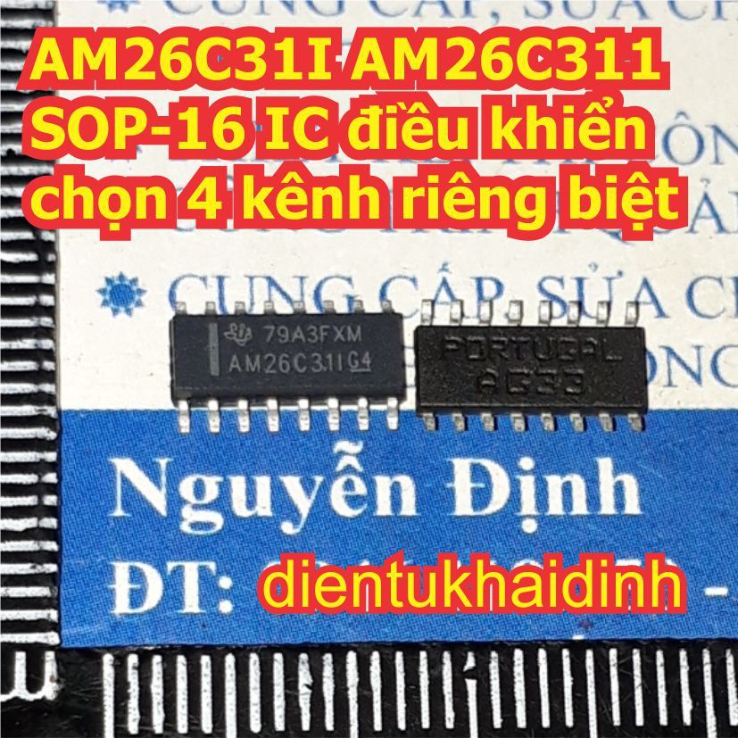 2 con AM26C31I AM26C311 26C31 AM26LV31C AM26LV31 AM26LV31CDR 26LV31 SOP-16 IC điều khiển chọn 4 kênh