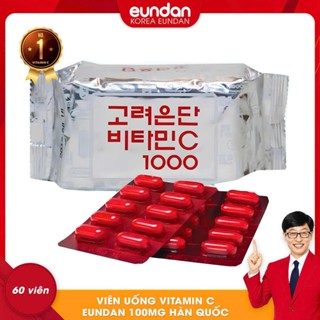 Viên Uống Eundan Vitamin C Hàn Quốc Giúp Tăng Cường Hệ Miễn Dịch Làm Đẹp Da 1000mg - Túi 60 viên