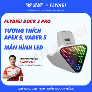  Dock sạc Flydigi Dock 2 Pro dock sạc dòng Flydigi Apex 5 Vader 5 Pro phụ kiện tay cầm chính hãng Flydigi 
