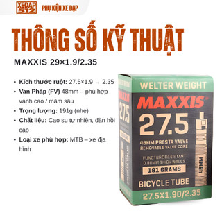 Ruột xe đạp MAXXIS 27.5 inch Van Pháp 48mm phù hợp lốp 1.75 đến 2.4 cho xe địa hình