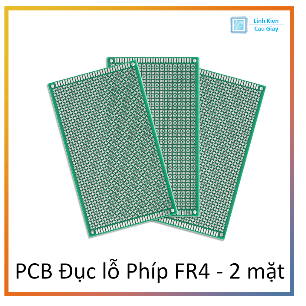 PCB Đục lỗ Phíp FR4 - 2 mặt