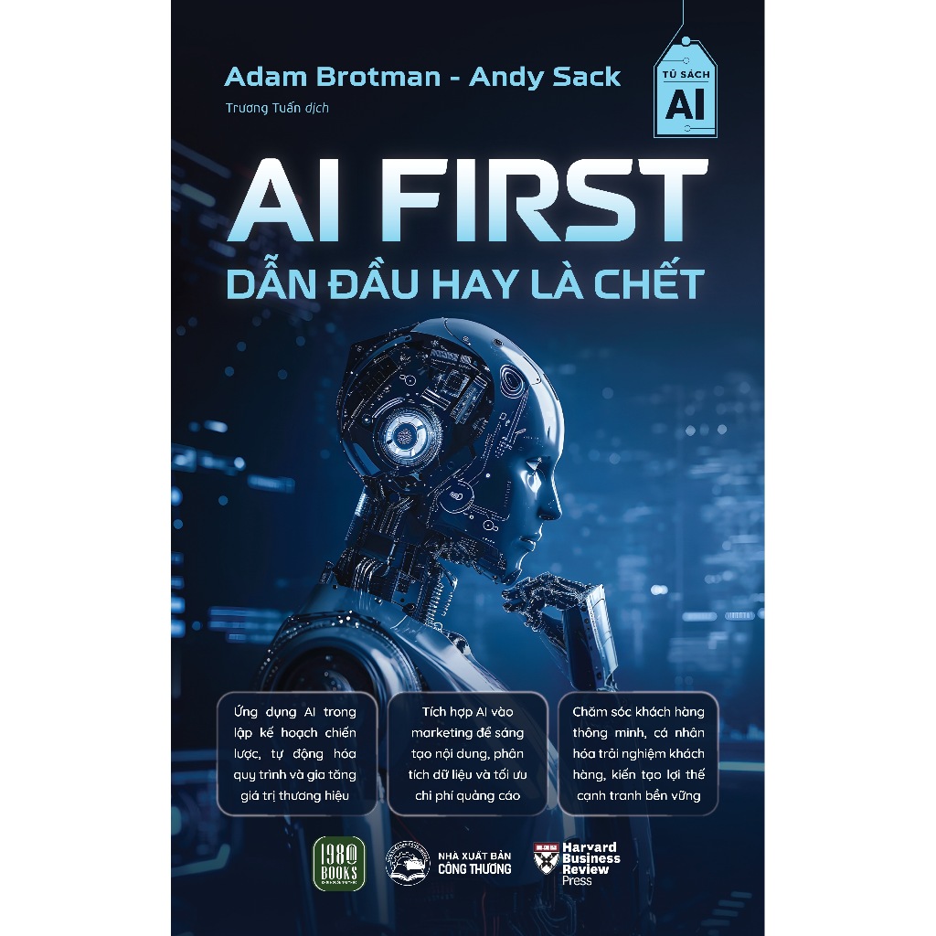 Sách - AI First - Dẫn Đầu Hay Là Chết