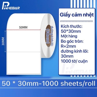 Rhebar Giấy In Nhiệt  - Tem Nhãn Decal Nhiệt 50mm x 30mm 1000 tờ/cuộn - Cuộn Tem Ship, Tem Barcode