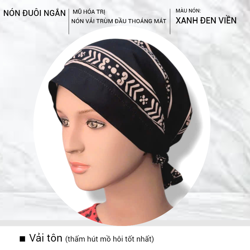 [KIỂU ĐUÔI NGẮN] Nón vải hóa tri, cancer, chemo hat, mũ trùm đầu, nón dành cho bệnh nhân ung thư, mề
