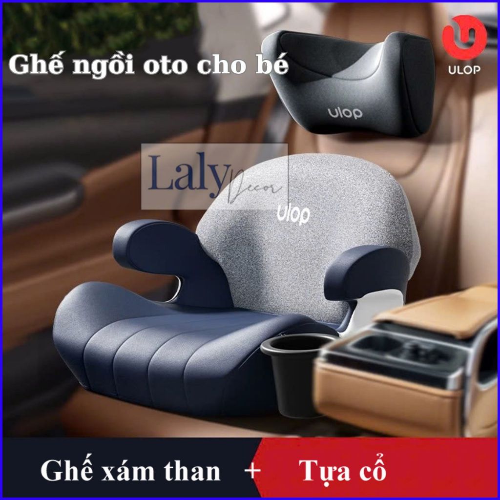 Ghế trẻ em ngồi xe hơi ULOP dành cho trẻ từ 3-12 tuổi - ghế ngồi oto trẻ em, ghế trẻ em ngồi trên ot