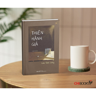 Sách: Thiên hành giả - Lưu Tỉnh Long