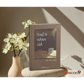 Sách: Thiên hành giả - Lưu Tỉnh Long
