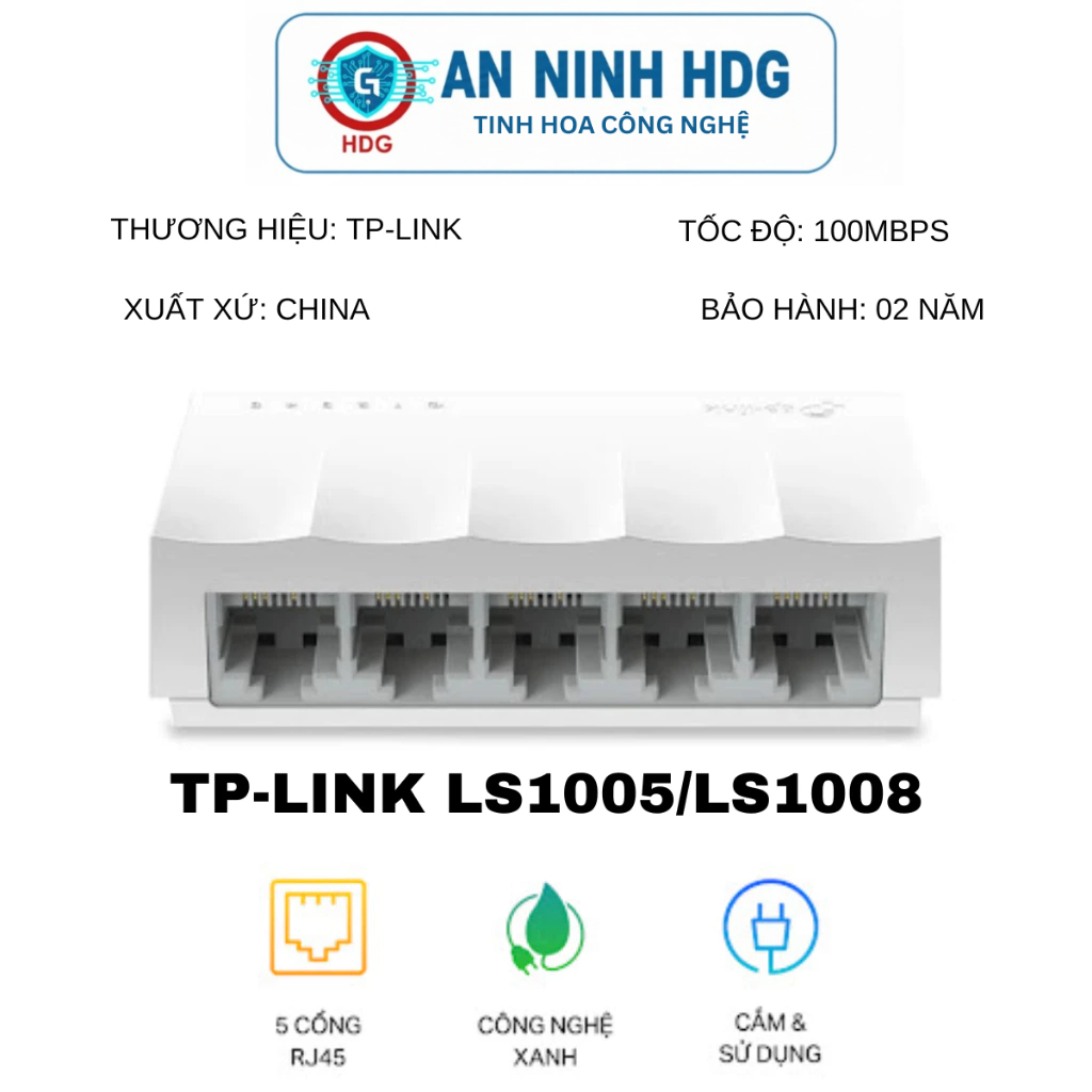 Bộ chia mạng Switch 5 cổng TpLink LS1005 / 8 cổng LS1008 tốc dộ 100Mbs chính hãng