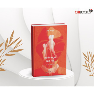 Sách: Ngôn ngữ của lửa - Jidi Majia