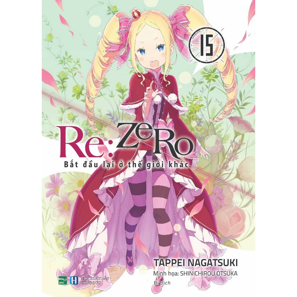 Truyện - LN - Re:zero - Bắt Đầu Lại Ở Thế Giới Khác bản đặc biệt - lẻ tập tuỳ chọn (kèm Bookmark PVC