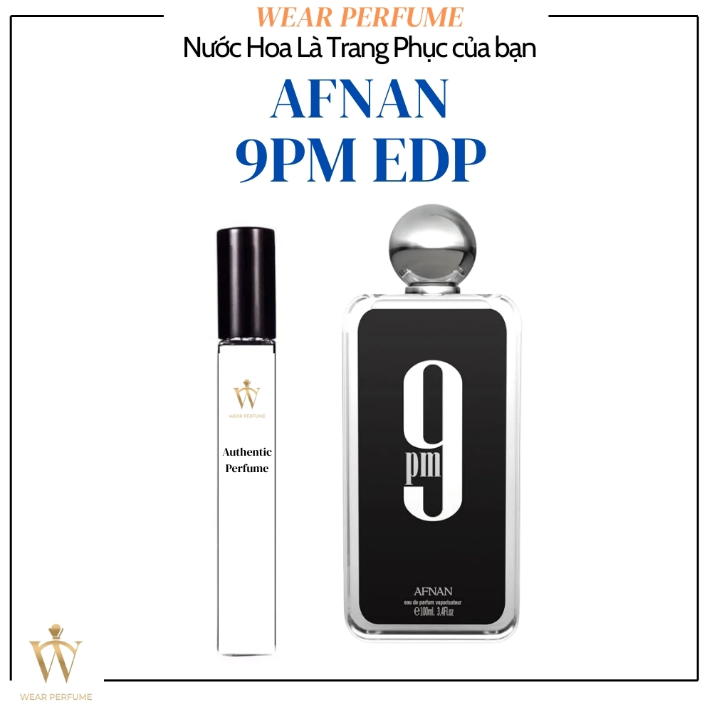 Fullsize 100ML - Nước hoa nam Afnan 9 PM - Wear Perfume
