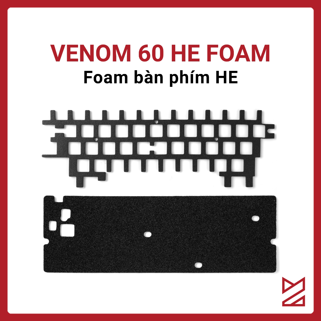 VENOM 60 HE foam set - foam dành cho PCB và plate Venom 60 HE