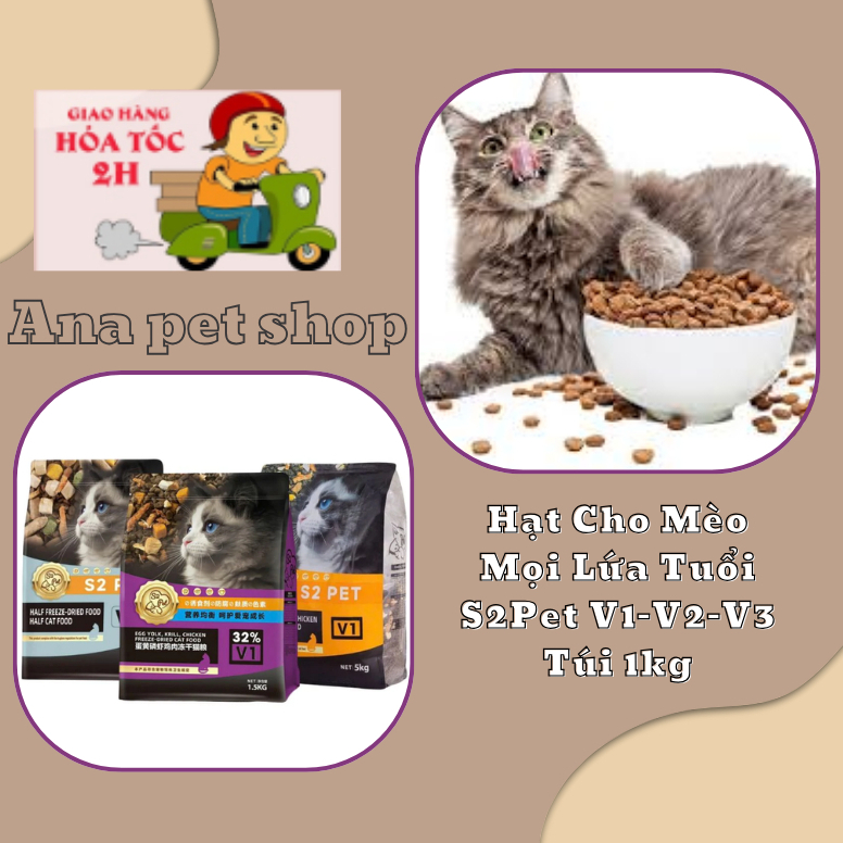 Hạt thức ăn S2PET cho mèo V1, V2, V3 siêu topping