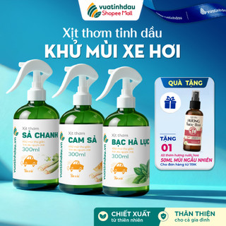  Chai Tinh Dầu Xịt Thơm Khử Mùi Xe Hơi Ô Tô 100ml 300ml 500ml VUATINHDAU Khử Mùi Hôi Chống Say Xe 