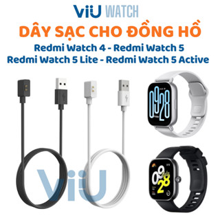  Dây Cáp Sạc USB Dùng Cho Đồng Hồ Redmi Watch 4 5 Lite Active Các Loại ViiU 