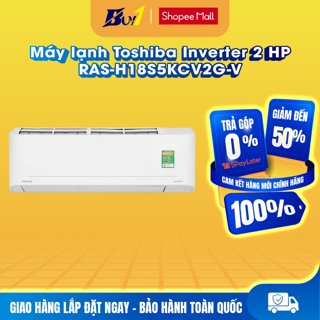 RAS-H18S5KCV2G-V - Máy lạnh Toshiba Inverter 2 HP RAS-H18S5KCV2G-V - Hàng chính hãng