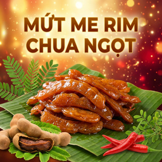 MỨT ME RIM CHUA NGỌT - VỊ NGON CHUẨN VIỆT 500G 