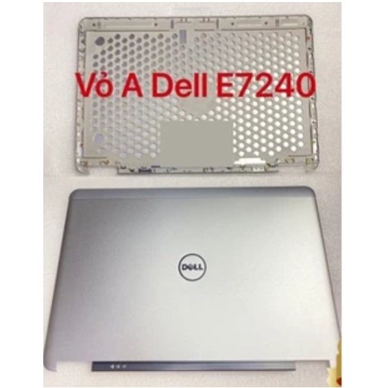 Thay vỏ laptop Dell Latitude E7240 – VỎ A CAPO DELL E7240