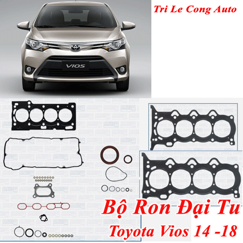 Bộ ron máy đại tu Toyota Vios 14-172015 2016 2018 động cơ xăng 1.5 ncp150 2nr fe 1nz gioăng nắp cò m