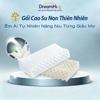 DreamHug Gối Cao Su Non Thiên Nhiên 100% 60*40cm Hỗ Trợ Giảm Đau Cổ