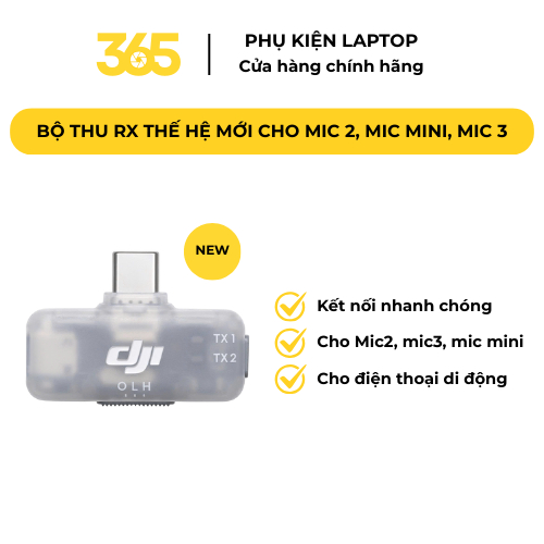 [365]Bộ Thu Không Dây Dòng DJI Mic Cho Điện Thoại Di Động RX Dòng DJ Mic Thế Hệ Mới Kết Nối Mic2, Mi