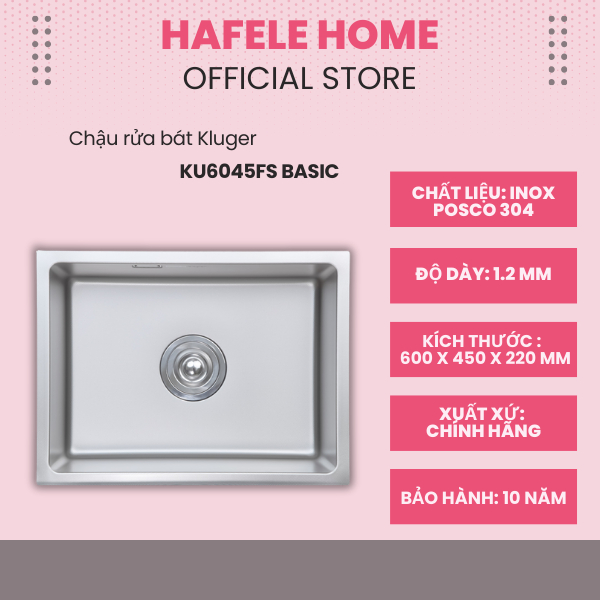 Chậu Rửa Bát Kluger KU6045FS Basic – 1 Hố Thoát Nước Nhanh – Lọc Rác 3 Lớp 140mm – Inox 304