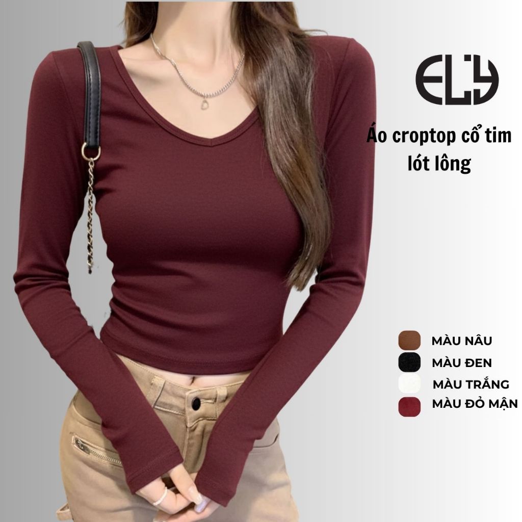 Áo Croptop nữ Cổ Tim ELY Dài Tay Lót Lông Giữ Nhiệt Nữ Form Ôm Co Giãn Mặc Đẹp Đi Học Đi Chơi ELY308