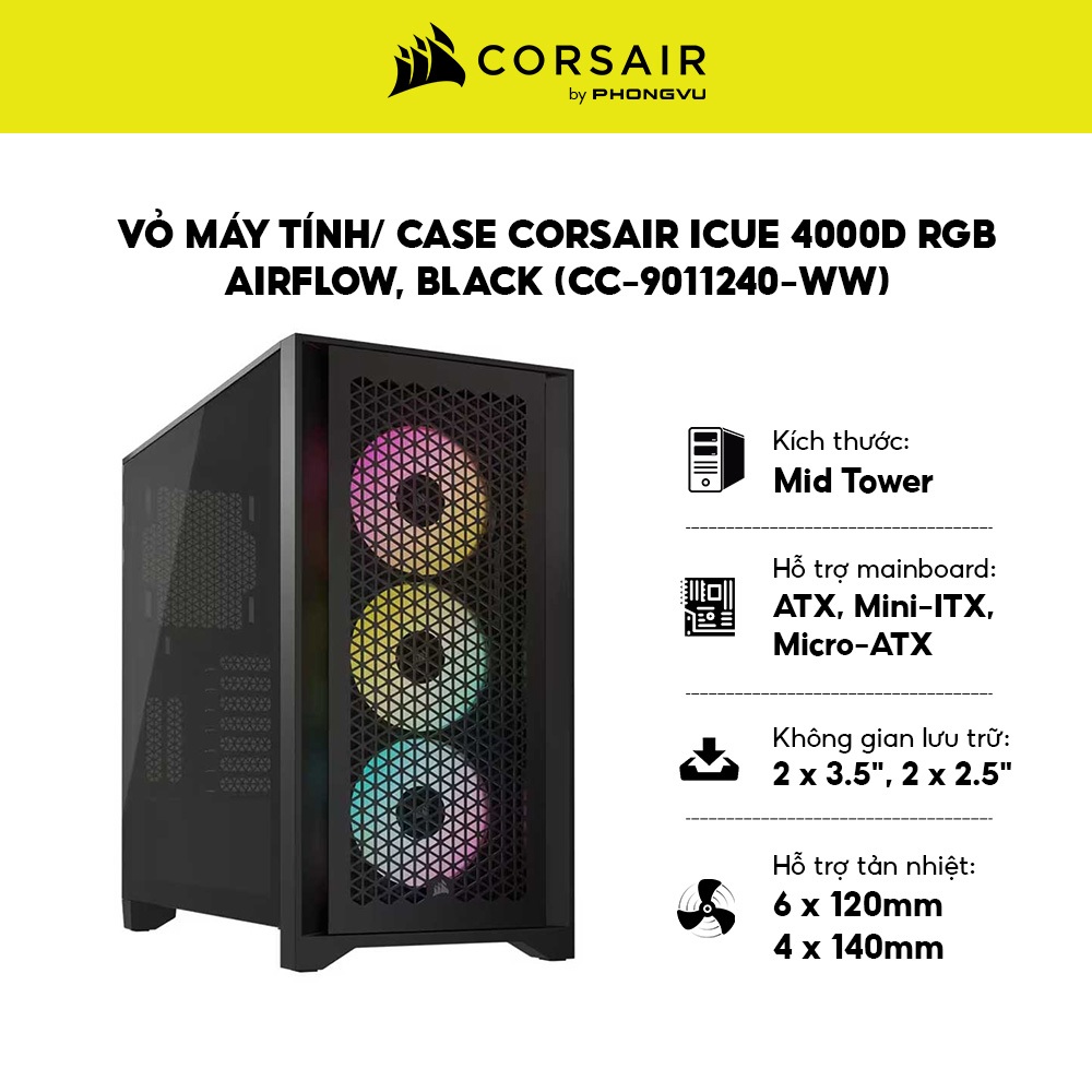Case Corsair iCUE 4000D RGB Airflow  - Bảo hành 24 tháng