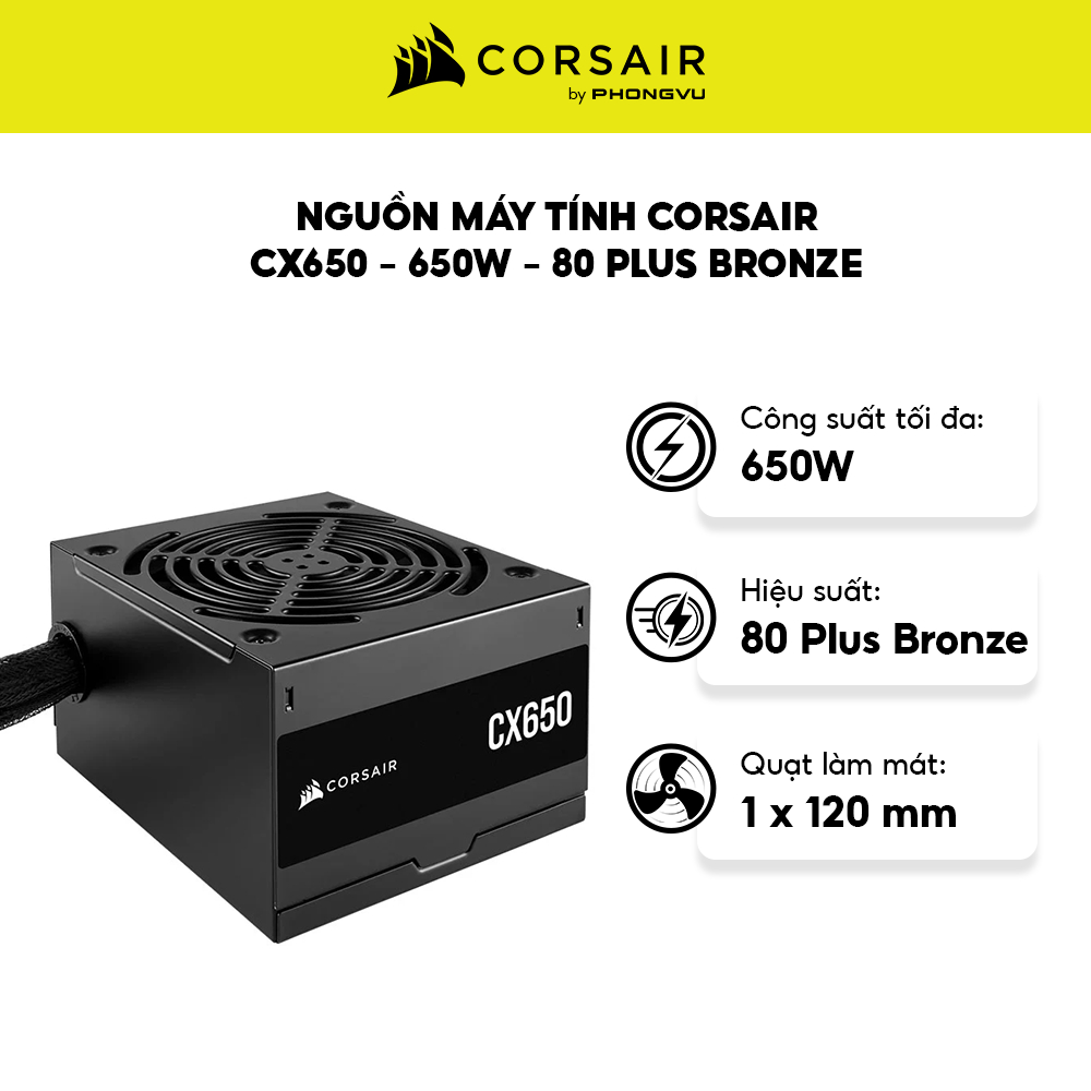 PSU Corsair CX550 | CX650 | CX750 - 80 Plus Bronze 550W / 650W / 750W (CP-902027-NA) - BH 60 Tháng