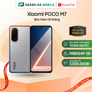  Điện thoại Xiaomi POCO M7 6GB 128GB - 8GB 256GB Hỗ trợ NFC - chỉ có tại Hoàng Hà Mobile  Nguyên seal chưa Active  